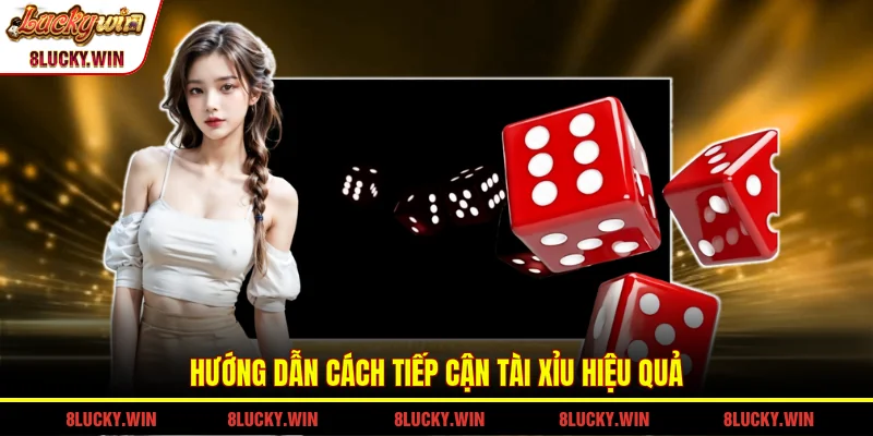Hướng dẫn cách tiếp cận tài xỉu hiệu quả